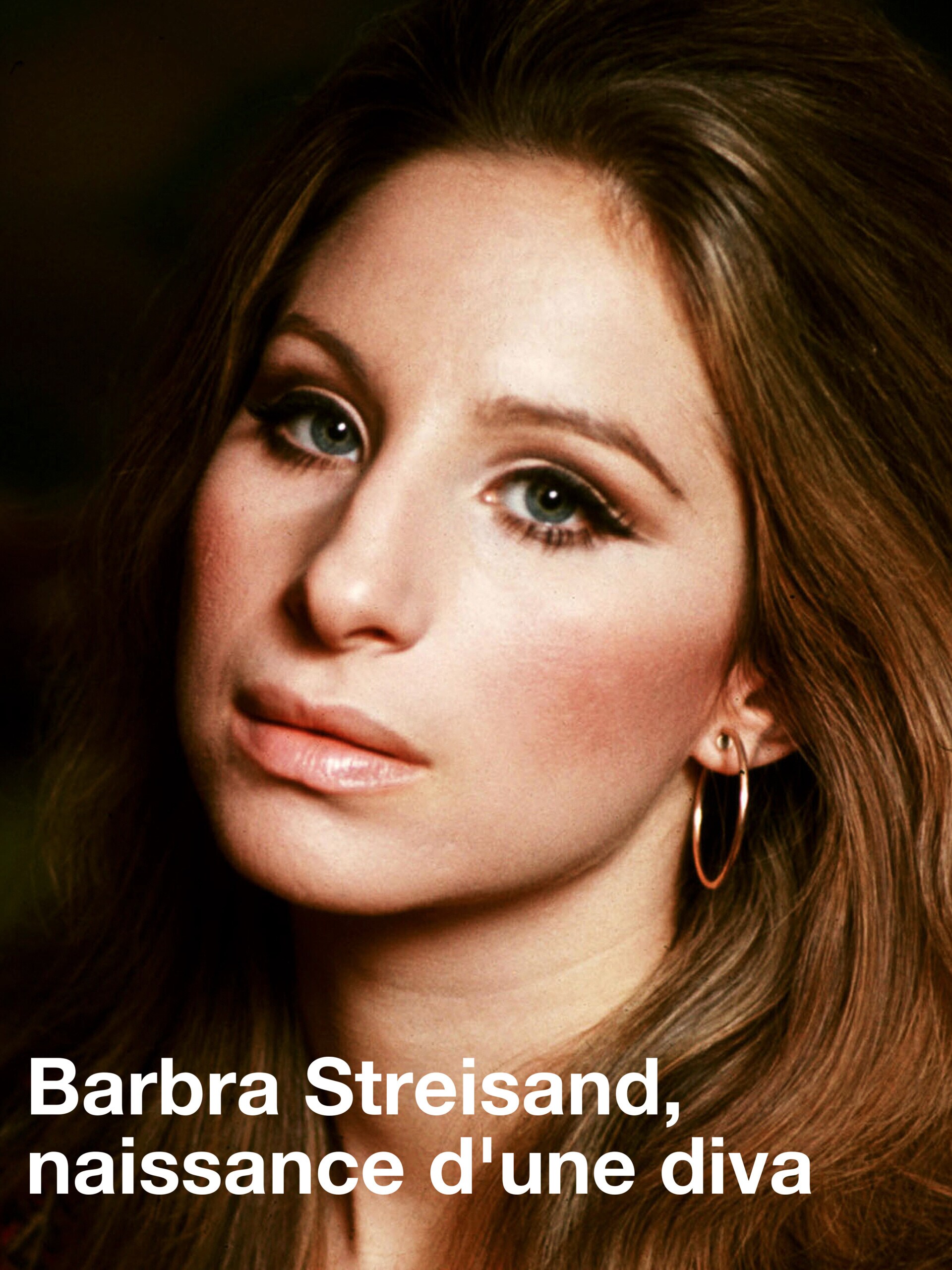 Barbra Streisand, naissance d'une diva