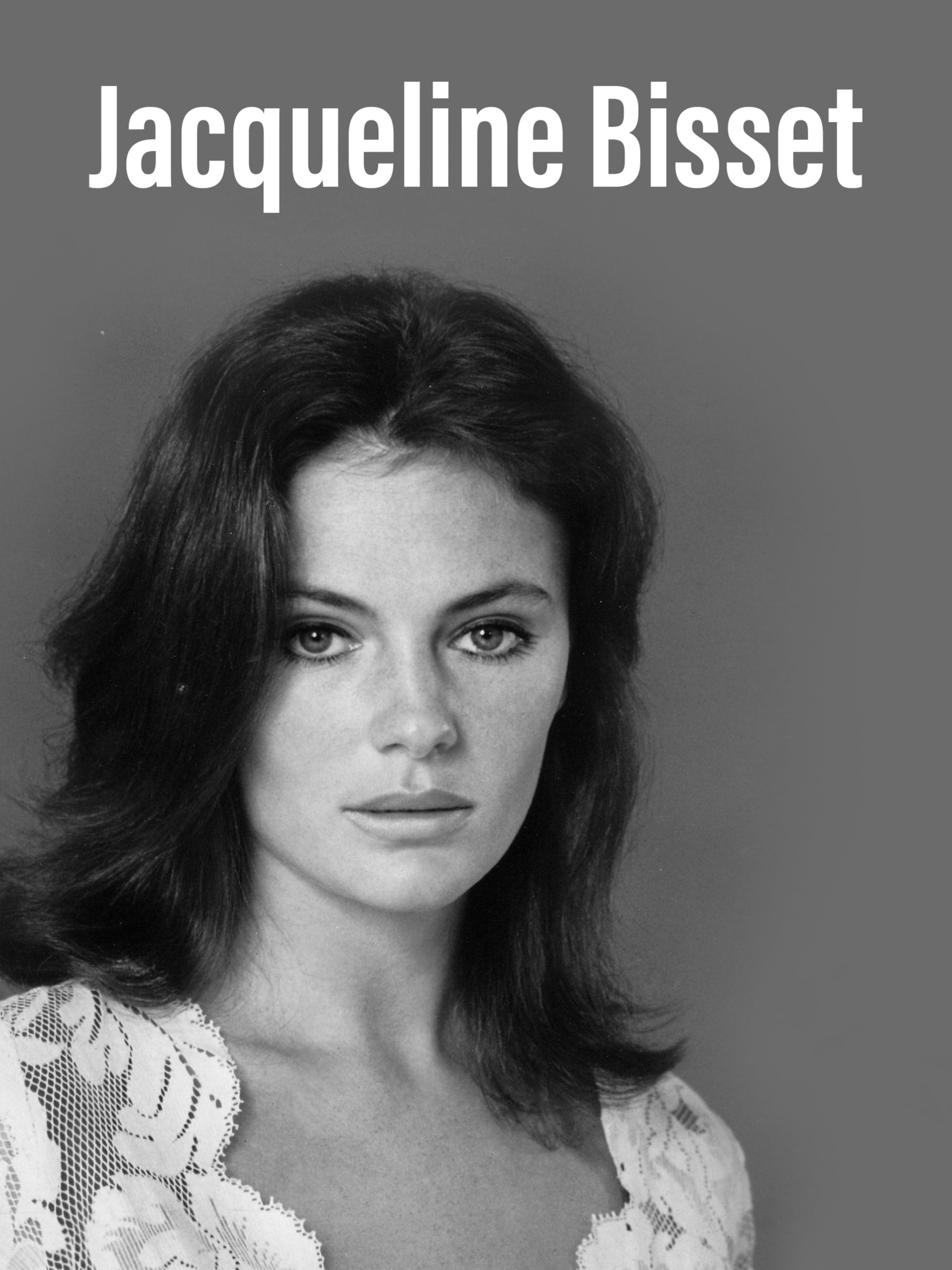 Jacqueline Bisset, la magnifique