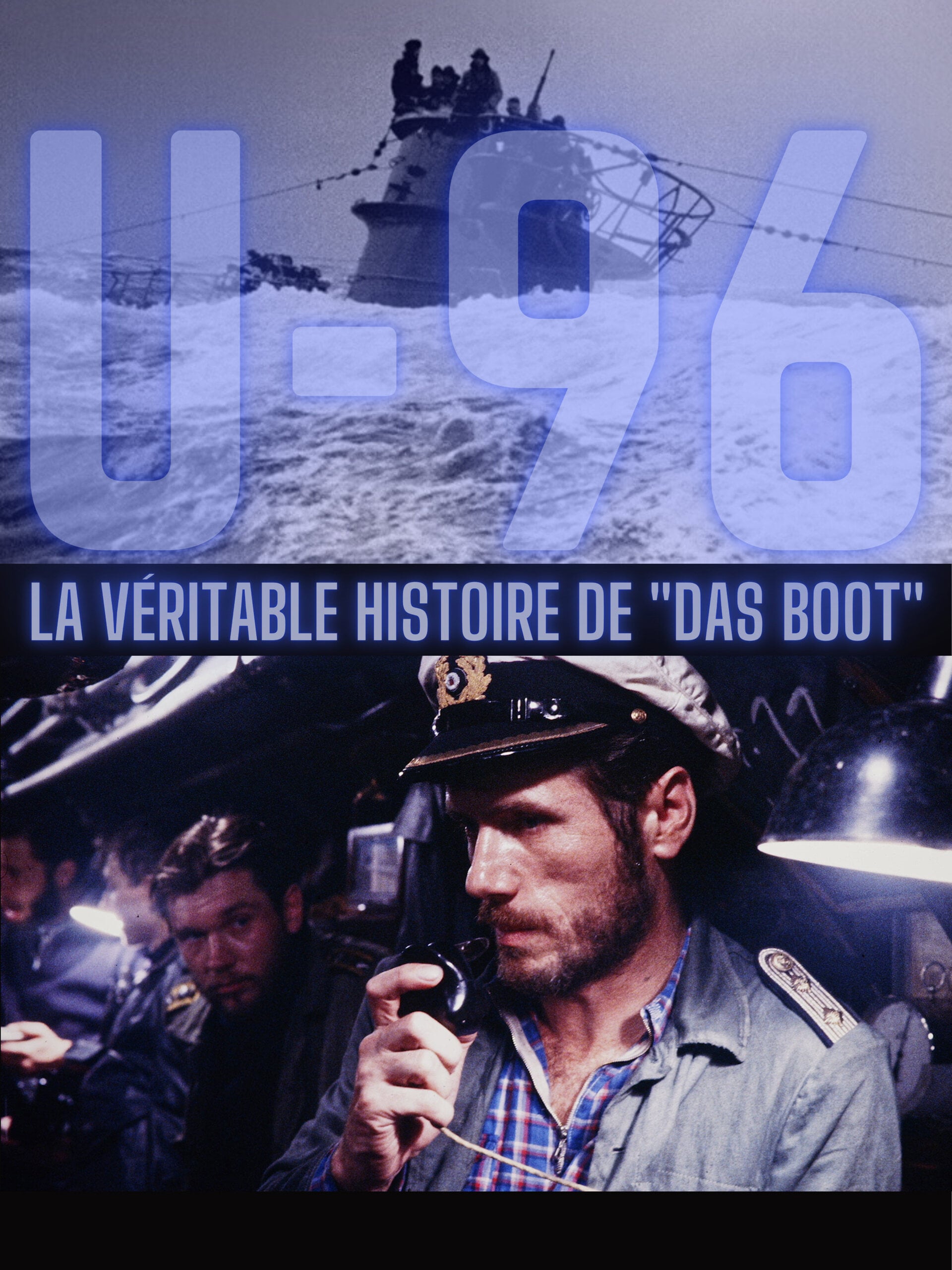 U-96, La véritable histoire de Das Boot
