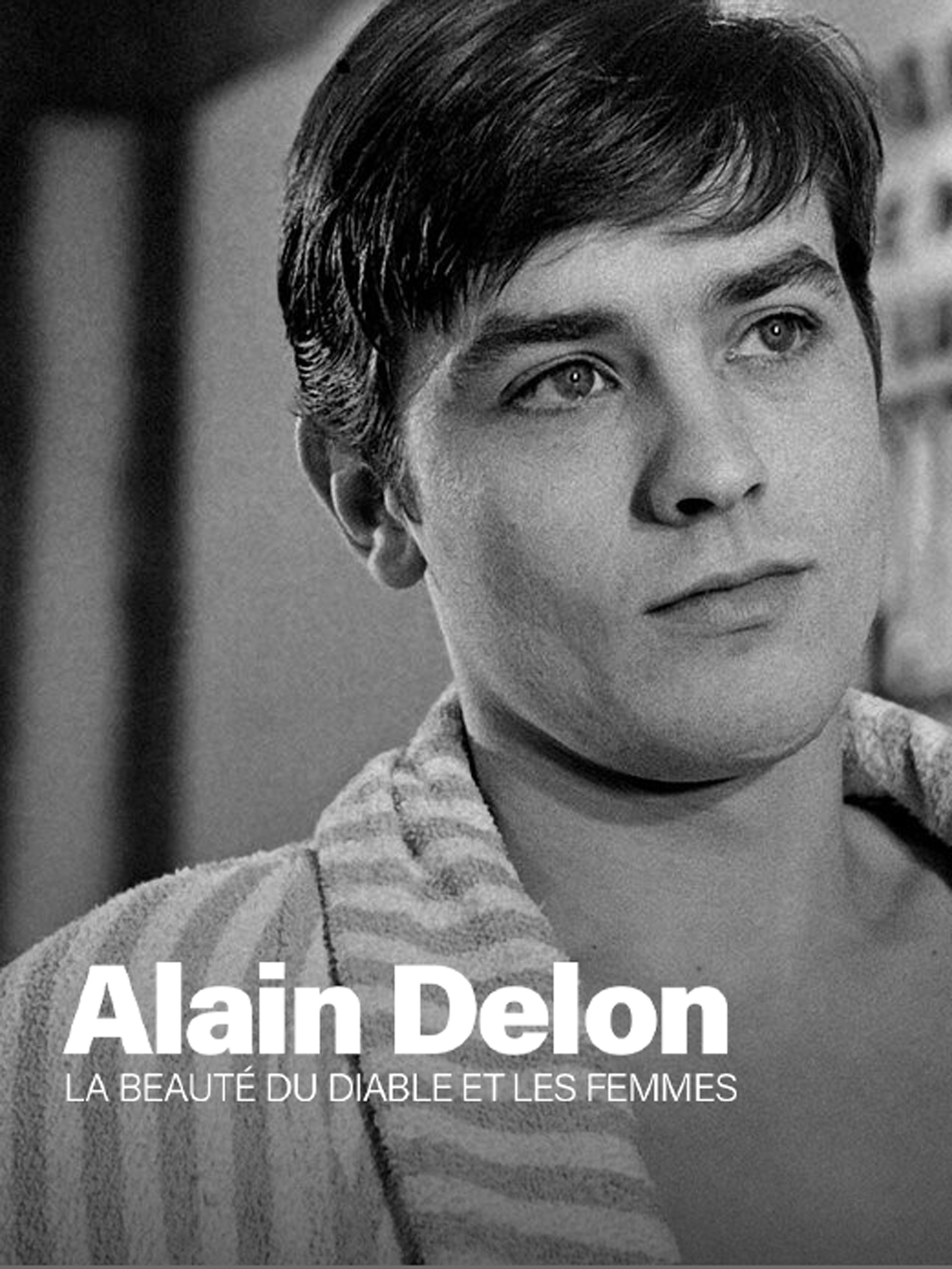 Alain Delon, la beauté du diable et les femmes
